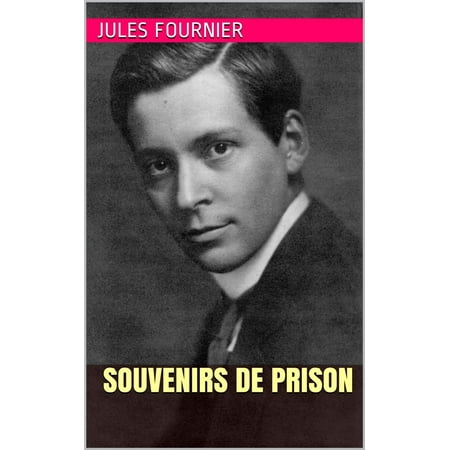 Souvenirs de prison - eBook (Best Prison Prison Architect)