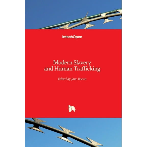 Modern Slavery and Human Trafficking (Hardcover)