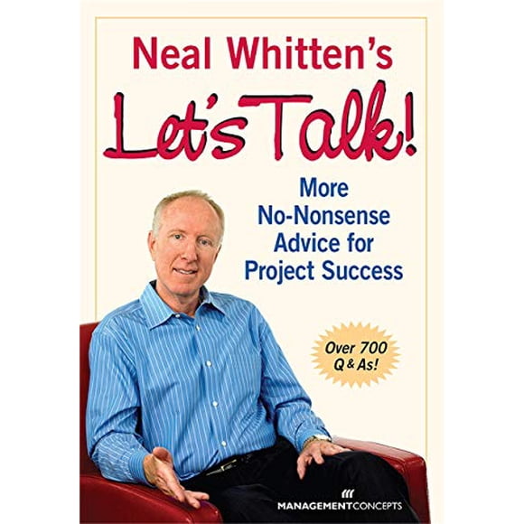 Neal Whittten'S Talk! Plus de Conseils pour la Réussite du Projet