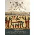 thumbnail image 1 of Pre-Owned Mummies, Magic and Medicine in Ancient Egypt: Multidisciplinary Essays for Rosalie David, (Paperback), 1 of 1