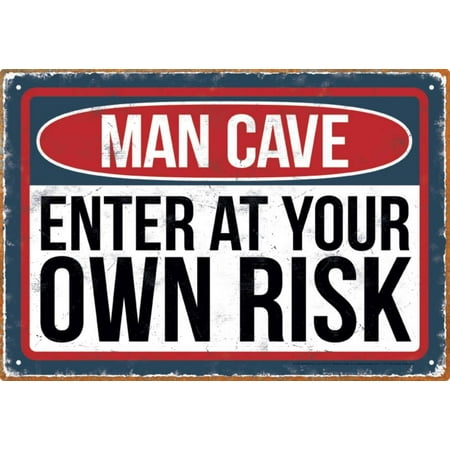Man Cave Risk Tin Sign Tin Sign - 11.5x8