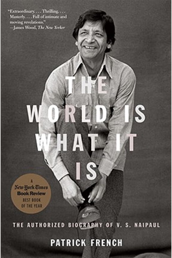 Pre-Owned The World Is What It Is : The Authorized Biography of V.S. Naipaul (Paperback)