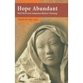 thumbnail image 1 of Pre-Owned Hope Abundant: Third World and Indigenous Women's Theology (Paperback) 1570758808 9781570758805, 1 of 1