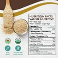 thumbnail image 3 of Rootalive Organic Whole Husk Psyllium 454g (1lbs), Source of Fibre, Raw, Vegan, Gluten-Free, Unflavored, Plant-Based, Ideal for Baking, Oatmeal and Granola, 3 of 6