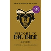 Welcome to Big Biba : Inside the Most Beautiful Store in the World (Hardcover)
