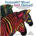 thumbnail image 1 of Pre-Owned Fantastic! Wow! And Unreal!: A Book about Interjections and Conjunctions (Ruth Heller's Language Series) (Hardcover) 0448418622 9780448418629, 1 of 1
