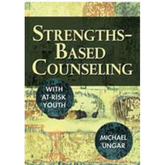 Pre-Owned Strengths-Based Counseling With At-Risk Youth (Paperback) 1412928206 9781412928205