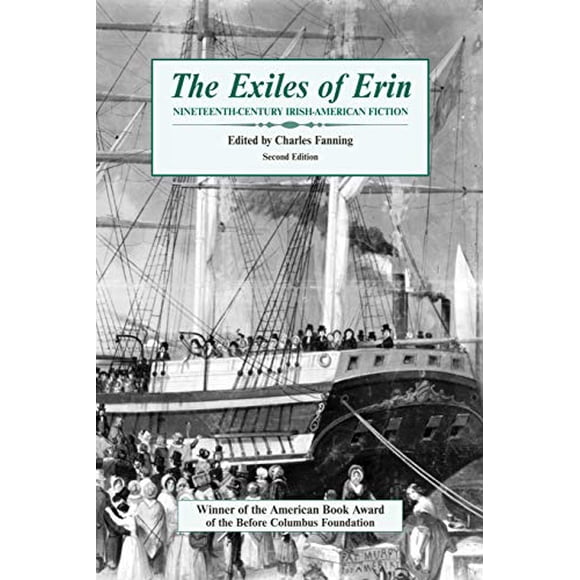 The Exiles of Erin: Nineteenth Century Irish-American Fiction