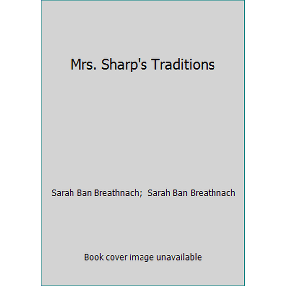 Pre-Owned Mrs. Sharp's Traditions (Hardcover) 067169569X 9780671695699