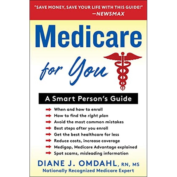 Pre-Owned Medicare for You: A Smart Person's Guide (Paperback) 1630061816 9781630061814