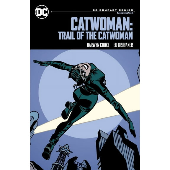 Catwoman: Trail of the Catwoman: DC Compact Comics Edition (Paperback)