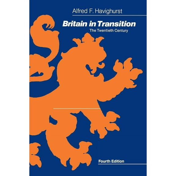Britain in Transition : The Twentieth Century (Edition 4) (Paperback)