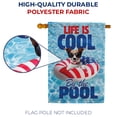 thumbnail image 3 of America Forever Life is Cool by the Pool House Flag 28 x 40 inch Dog Days of Lifebuoy Float Humor Nautical Double Sided Yard Outdoor Decorative Flag, 3 of 4