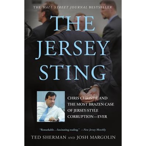 Pre-Owned The Jersey Sting : Chris Christie and the Most Brazen Case of Jersey-Style Corruption---Ever (Paperback)