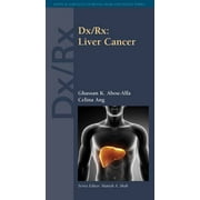 Jones & Bartlett Learning DX/RX Oncology: DX/Rx: Liver Cancer: Liver Cancer (Paperback)