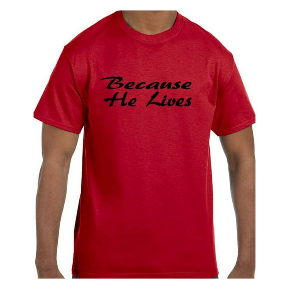 Christian Religous Tshirt Easter Because He Lives Jesus