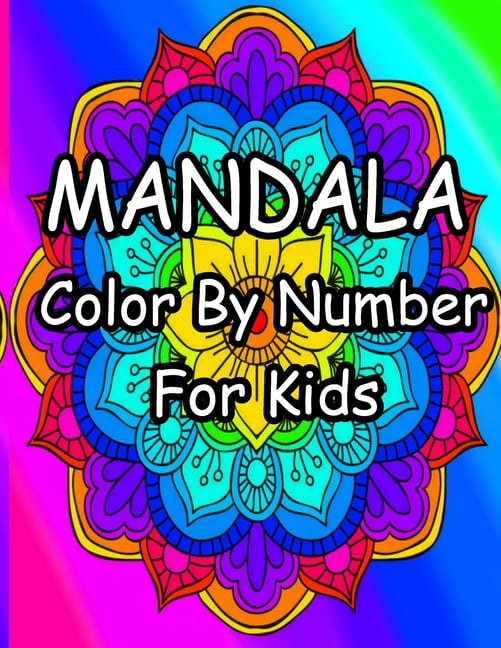 Download Mandala Color by Number for Kids : Beautiful Color by Number Mandalas - Walmart.com - Walmart.com