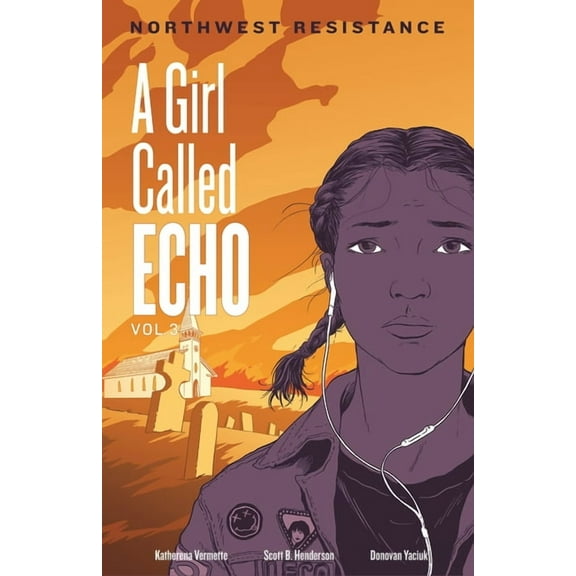 Girl Called Echo Northwest Resistance, Book 3, (Paperback)