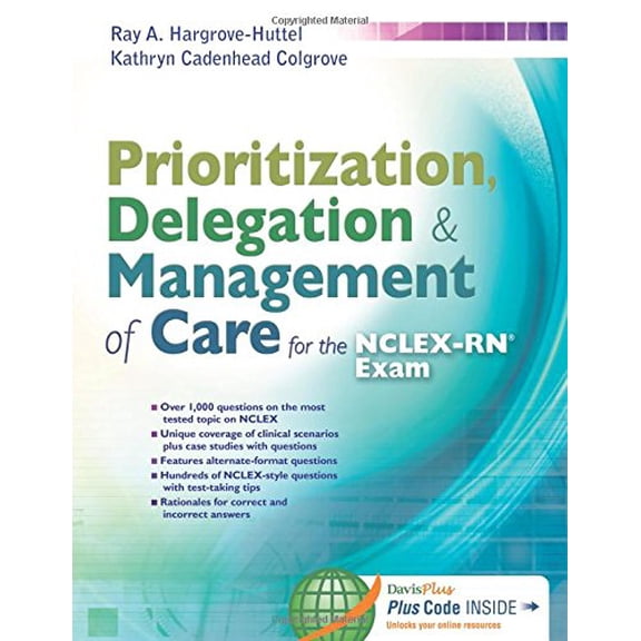 Pre-Owned Prioritization, Delegation, & Management of Care for the Nclex-Rn? Exam (Paperback) 0803633130 9780803633131