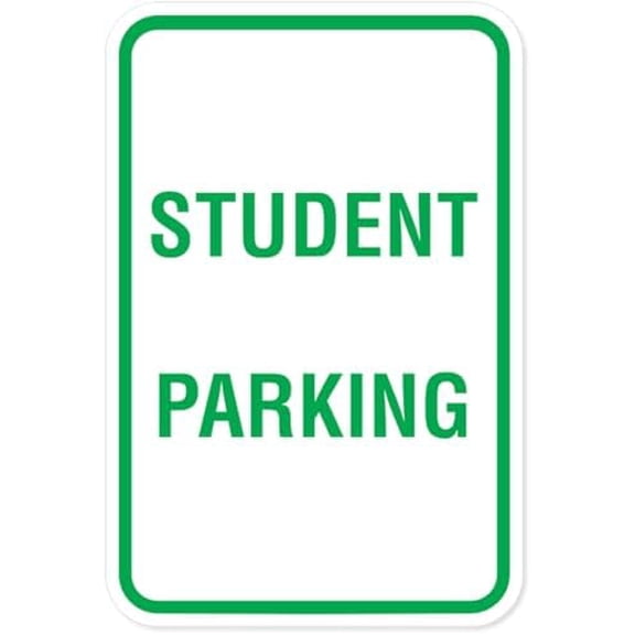 Student Parking Signs Metal Sign 8x12 Inch Notice Danger Warning Caution for Outdoor & Indoor