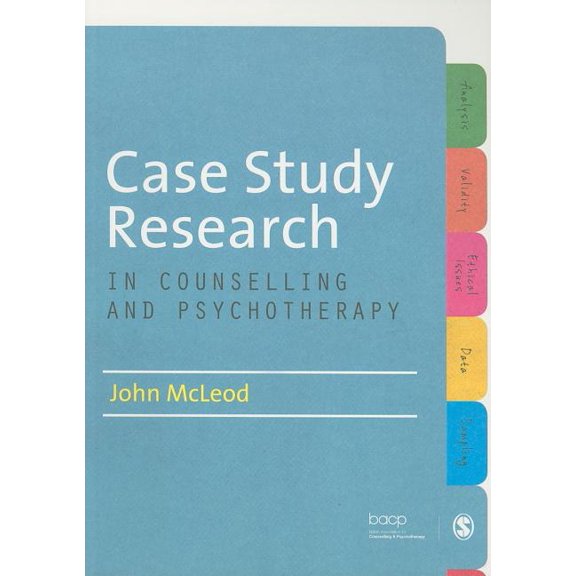 Case Study Research in Counselling and Psychotherapy, (Paperback)