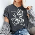 thumbnail image 2 of Messy Bun Skeleton Women Halloween Costume Never Better T-Shirt Unisex, Sizes S-5XL, Gategoo, 2 of 5