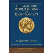 The Man Who Would Be King and Rikki-Tikki-Tavi: Illustrated Classic (Paperback)