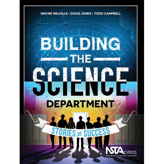Building the Science Department: Stories of Success, (Paperback)