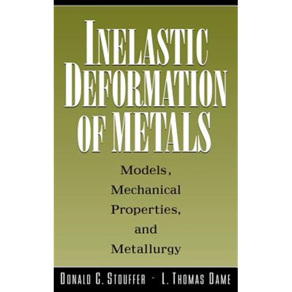 Pre-Owned Inelastic Deformation of Metals: Models, Mechanical Properties, and Metallurgy Paperback