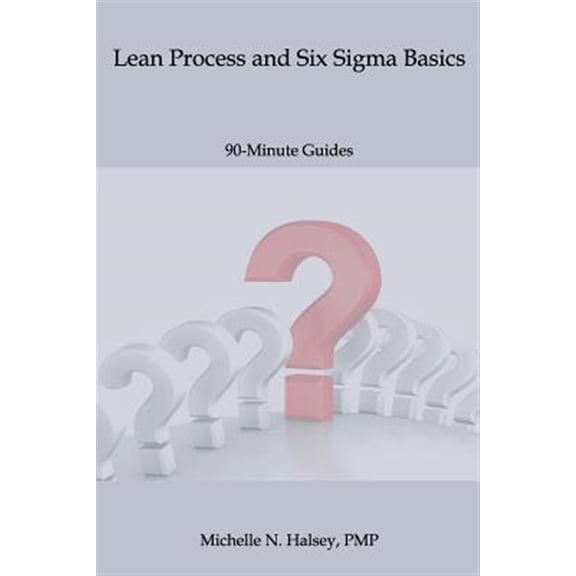Pre-Owned Lean Process and Six SIGMA Basics