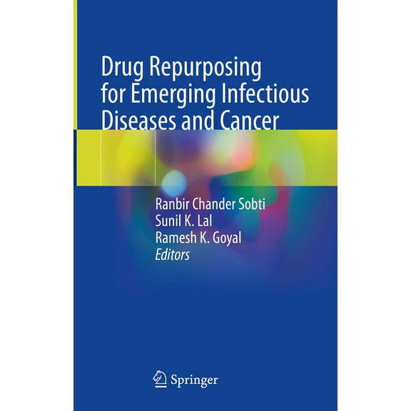Drug Repurposing for Emerging Infectious Diseases and Cancer, (Hardcover)
