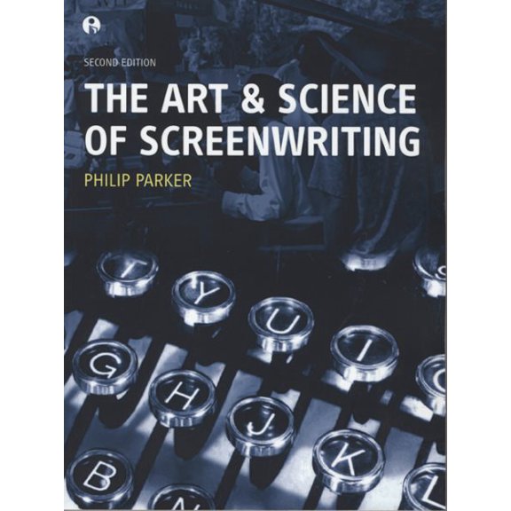 Pre-Owned The Art and Science of Screenwriting : Second Edition (Edition 2) (Paperback)