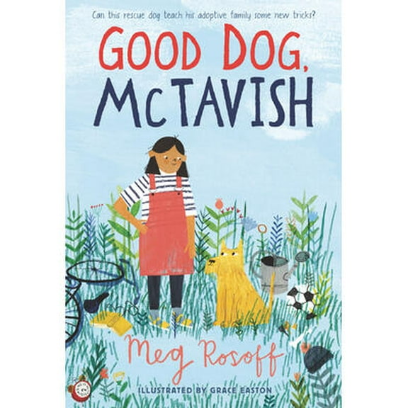 Good Dog, McTavish -- Meg Rosoff