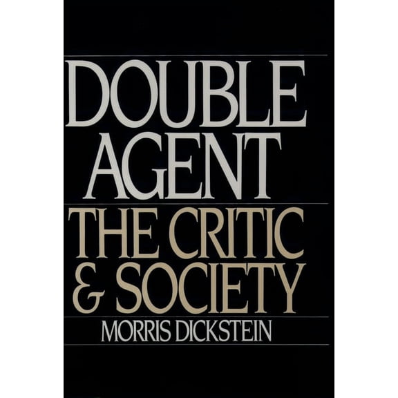 Double Agent: The Critic and Society, (Paperback)