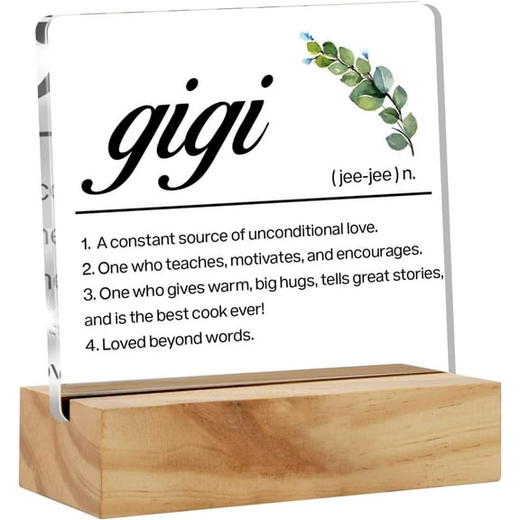 Gigi Gift Grandma Gifts From Grandchildren, Gigi Definition Desk Decor Grandma Best Gigi Acrylic Desk Plaque Sign with Wood Stand Home Office Desk Sign Keepsake