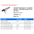 thumbnail image 2 of Variable Timing Solenoid - Compatible with 2017 - 2023 GMC Acadia 3.6L V6 LGX VIN S 2018 2019 2020 2021 2022, 2 of 2