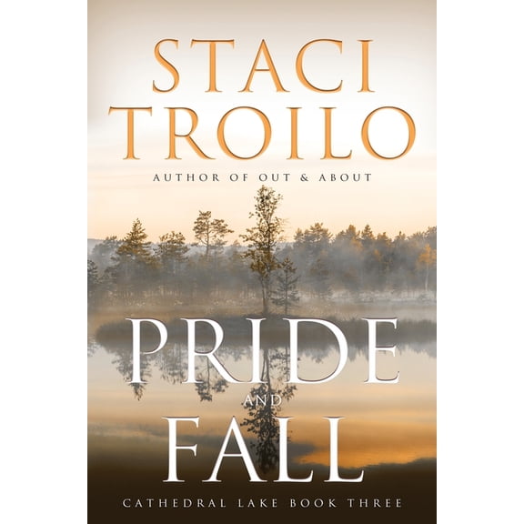 Cathedral Lake: Pride and Fall (Paperback)