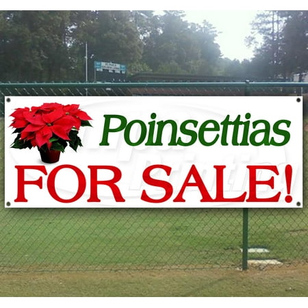 Poinsettias For Sale 13 Oz Heavy Duty Vinyl Banner With 4 Grommets