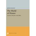 thumbnail image 1 of The Shield of Homer: Narrative Structure in the Illiad (Princeton Legacy Library), 1 of 3