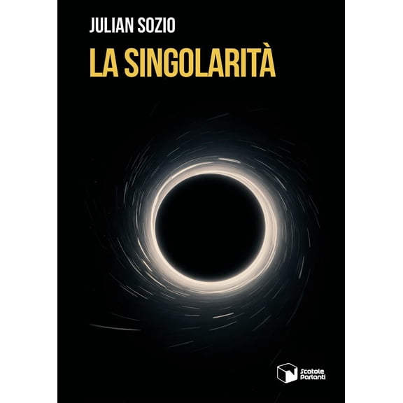 Julian Sozio La singolarità (Paperback)