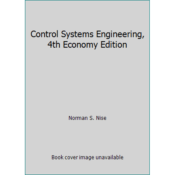 Pre-Owned Control Systems Engineering, 4th Economy Edition (Paperback) 9812530606 9789812530608