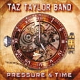 thumbnail image 1 of Taz Taylor Band Pressure & Time CD, 1 of 2