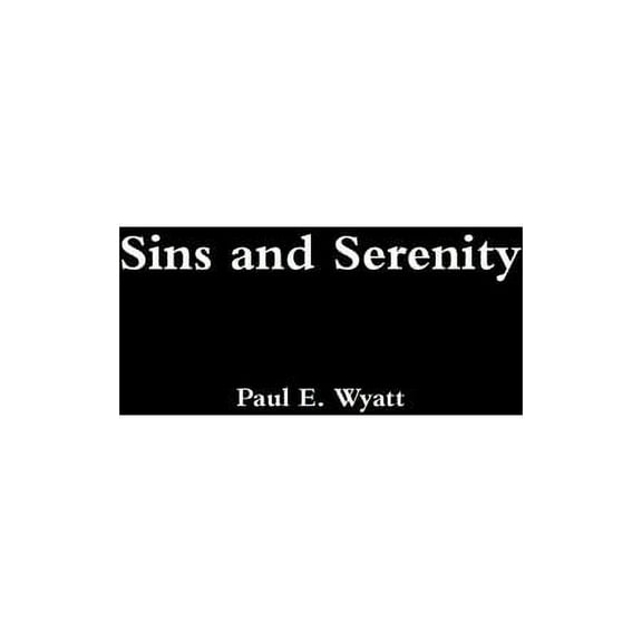 Sins and Serenity, (Paperback)
