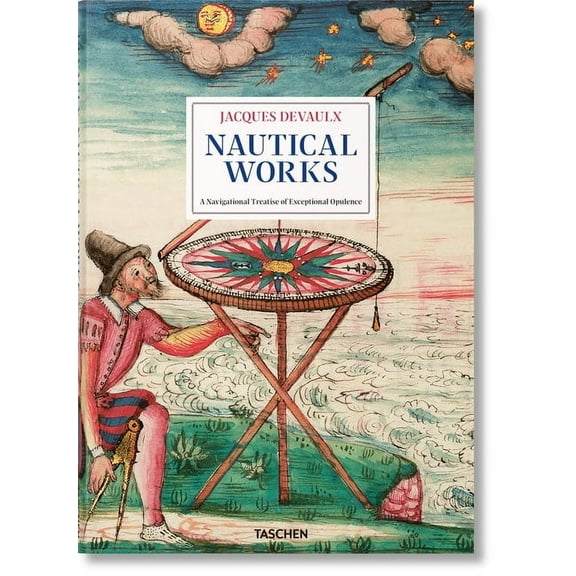 Jacques Devaulx. Nautical Works: Nautical Works, (Hardcover)