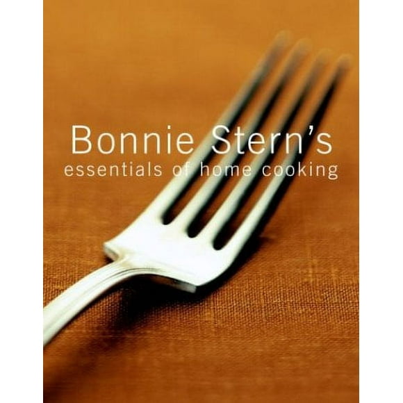 Bonnie Stern's Essentials of Home Cooking 9780679312543 Used / Pre-owned