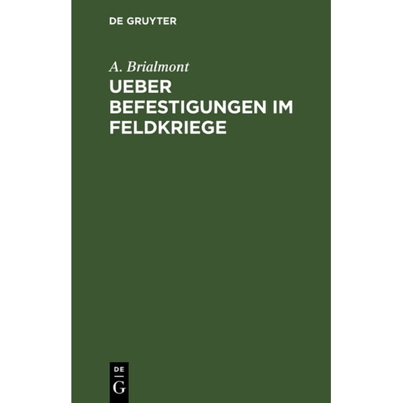 Ueber Befestigungen Im Feldkriege, (Hardcover)