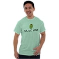 thumbnail image 6 of Olive You Love Pun Matching Couples Men's Graphic T Shirt Tees Brisco Brands M, 6 of 7