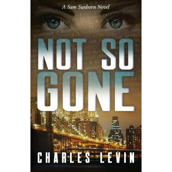 Not So Gone: A Sam Sunborn Novel, (Paperback)