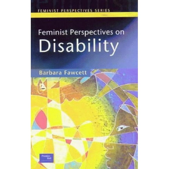 Feminist Perspectives Feminist Perspectives on Disability, (Paperback)