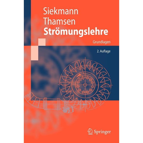 Springer-Lehrbuch Strömungslehre: Grundlagen, (Paperback)